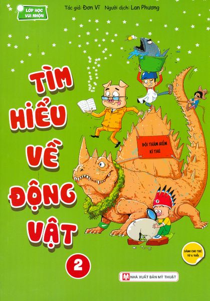 Lớp Học Vui Nhộn - Tìm Hiểu Về Động Vật (Tập 2)