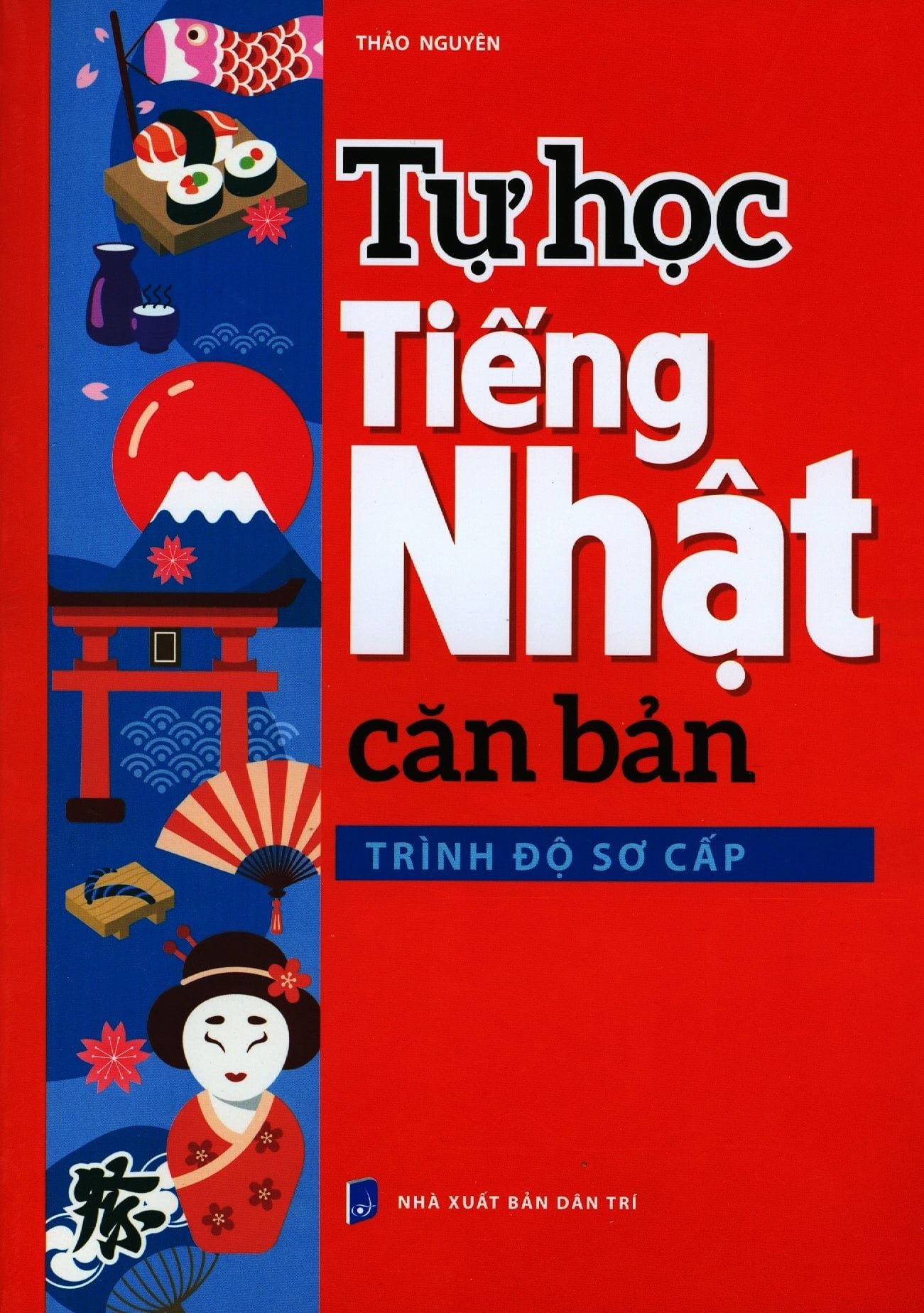  Tự Học Tiếng Nhật Căn Bản - Trình Độ Sơ Cấp 