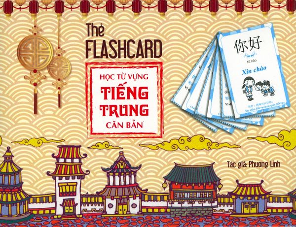 Thẻ Flashcard - Học Từ Vựng Tiếng Trung Căn Bản