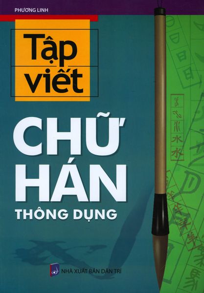 Tập Viết Chữ Hán Thông Dụng - Hân Vi
