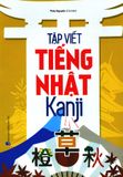  Tập Viết Tiếng Nhật Kanji (Tái Bản 2019) 