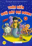  Thám Hiểm Dưới Đáy Đại Dương - Tập 1 