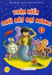 Thám Hiểm Dưới Đáy Đại Dương - Tập 1