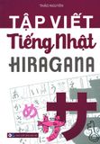  Tập Viết Tiếng Nhật Hiragana (Tái Bản 2018) 