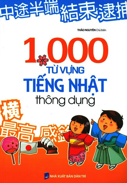1000 Từ Vựng Tiếng Nhật Thông Dụng - Tân Việt