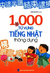 1000 Từ Vựng Tiếng Nhật Thông Dụng (Tái Bản 2019)