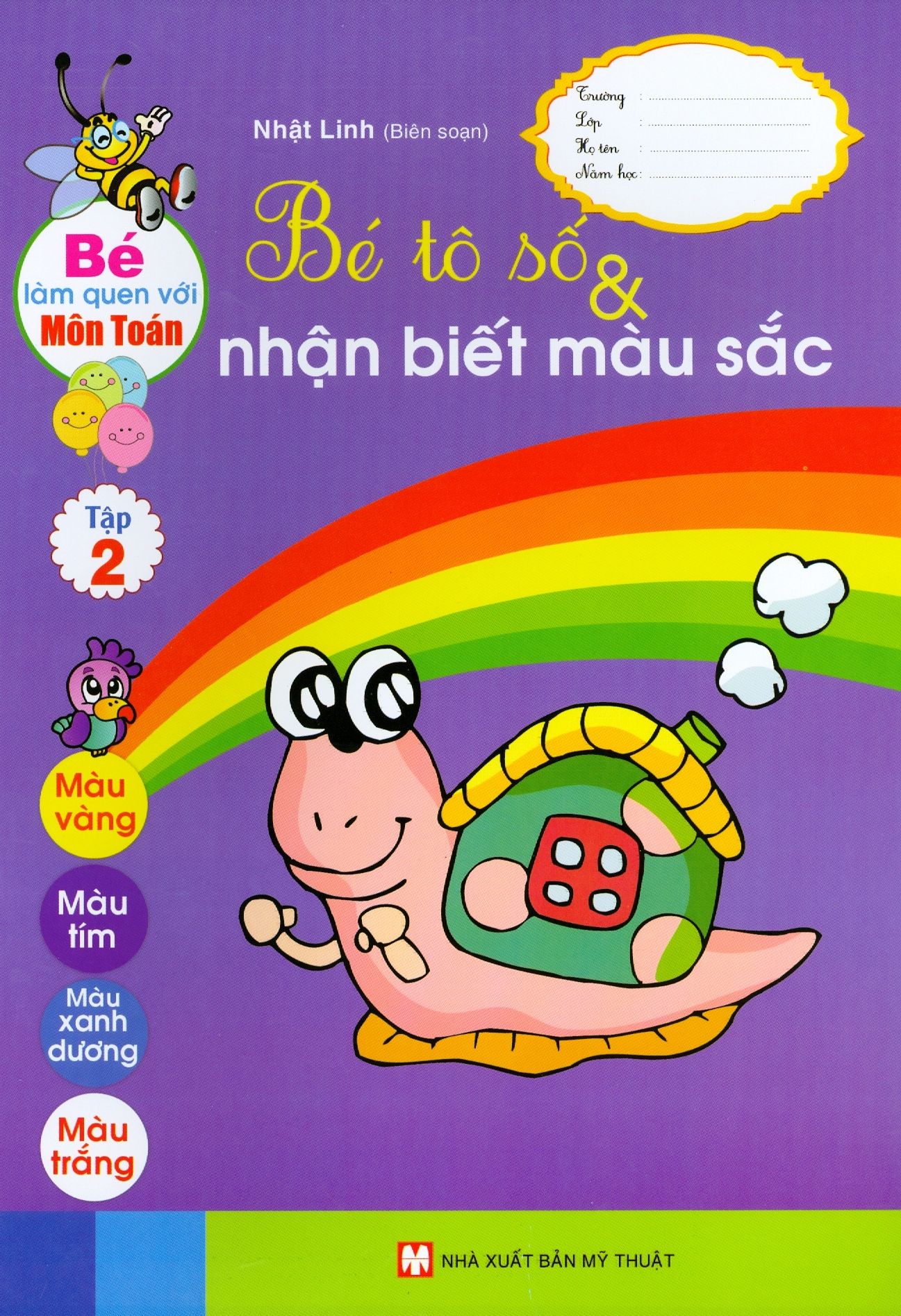  Bé Làm Quen Với Môn Toán - Bé Tô Số & Nhận Biết Màu Sắc (Tập 2) 