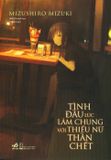  Tình Đầu Lúc Lâm Chung Với Thiếu Nữ Thần Chết 
