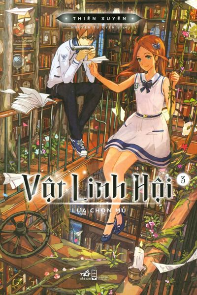 Vật Linh Hội - Tập 3: Lựa Chọn Mù - Linh