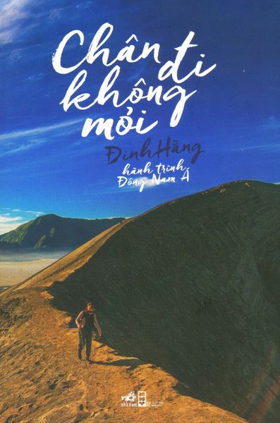 Chân Đi Không Mỏi - Hành Trình Đông Nam Á - Do