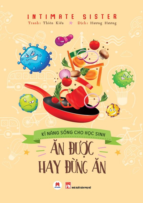  Kĩ Năng Sống Cho Học Sinh - Ăn Được Hay Đừng Ăn 