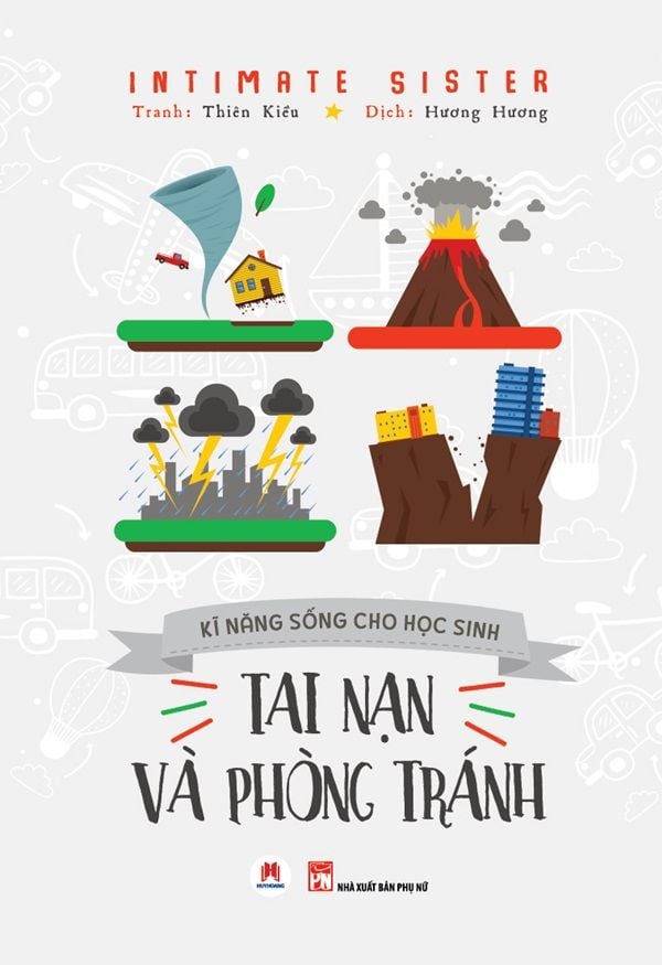  Kĩ Năng Sống Cho Học Sinh - Tai Nạn Và Phòng Tránh 
