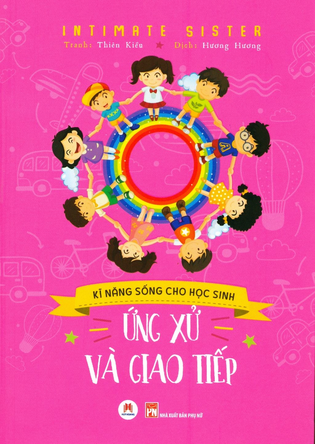  Kĩ Năng Sống Cho Học Sinh - Ứng Xử Và Giao Tiếp 