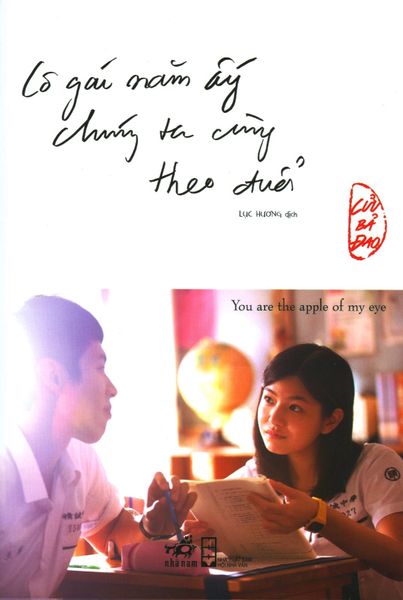 Cô Gái Năm Ấy Chúng Ta Cùng Theo Đuổi (Tái Bản 2019)