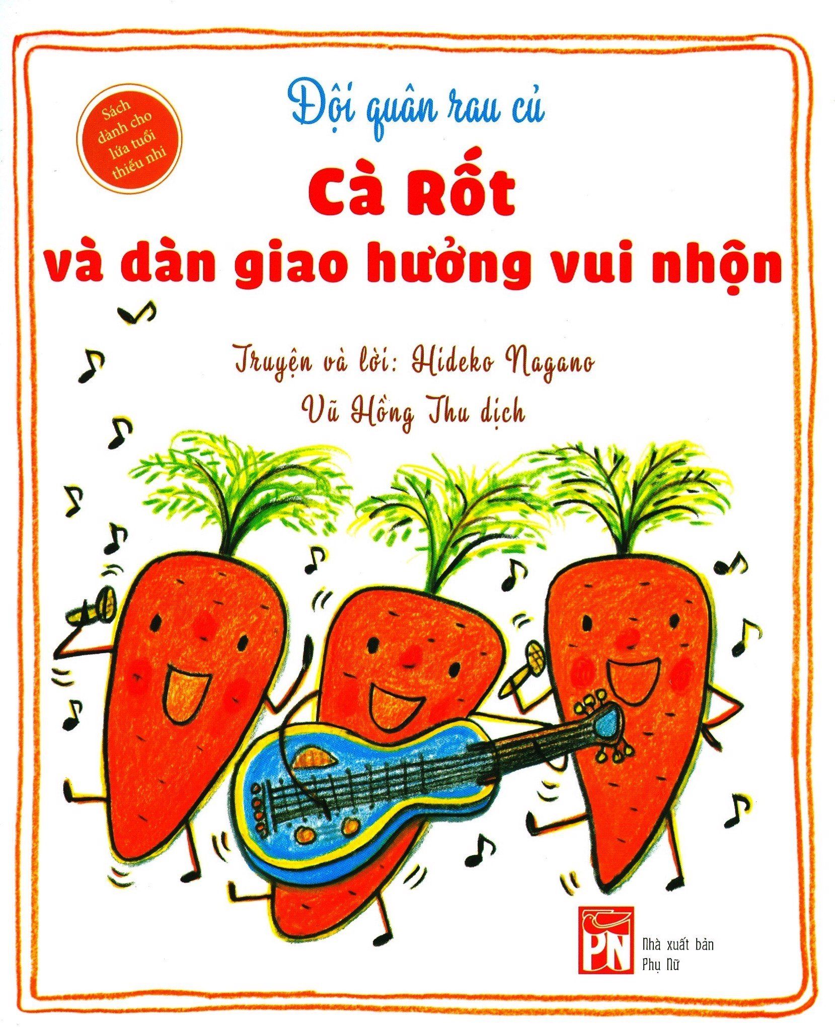  Đội Quân Rau Củ - Cà Rốt Và Dàn Giao Hưởng Vui Nhộn 