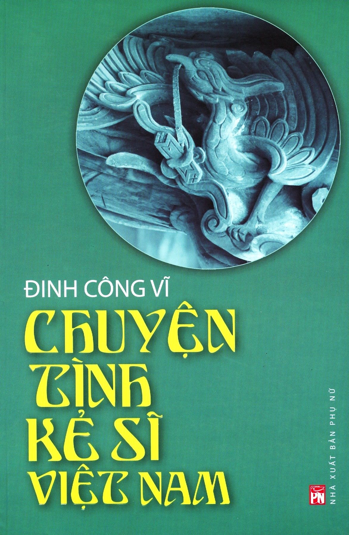  Chuyện Tình Kẻ Sĩ Việt Nam 