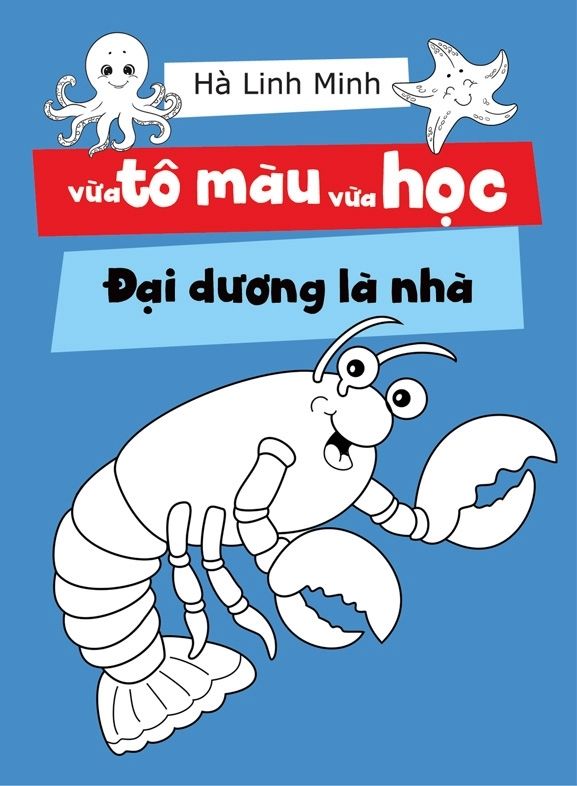  Vừa Tô Màu Vừa Học - Đại Dương Là Nhà 
