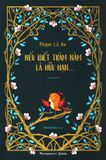  Nếu Biết Trăm Năm Là Hữu Hạn (Bìa Cứng) 