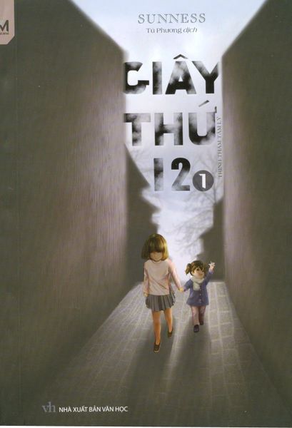 Giây Thứ 12 - Tập 1 - Minh Phúc