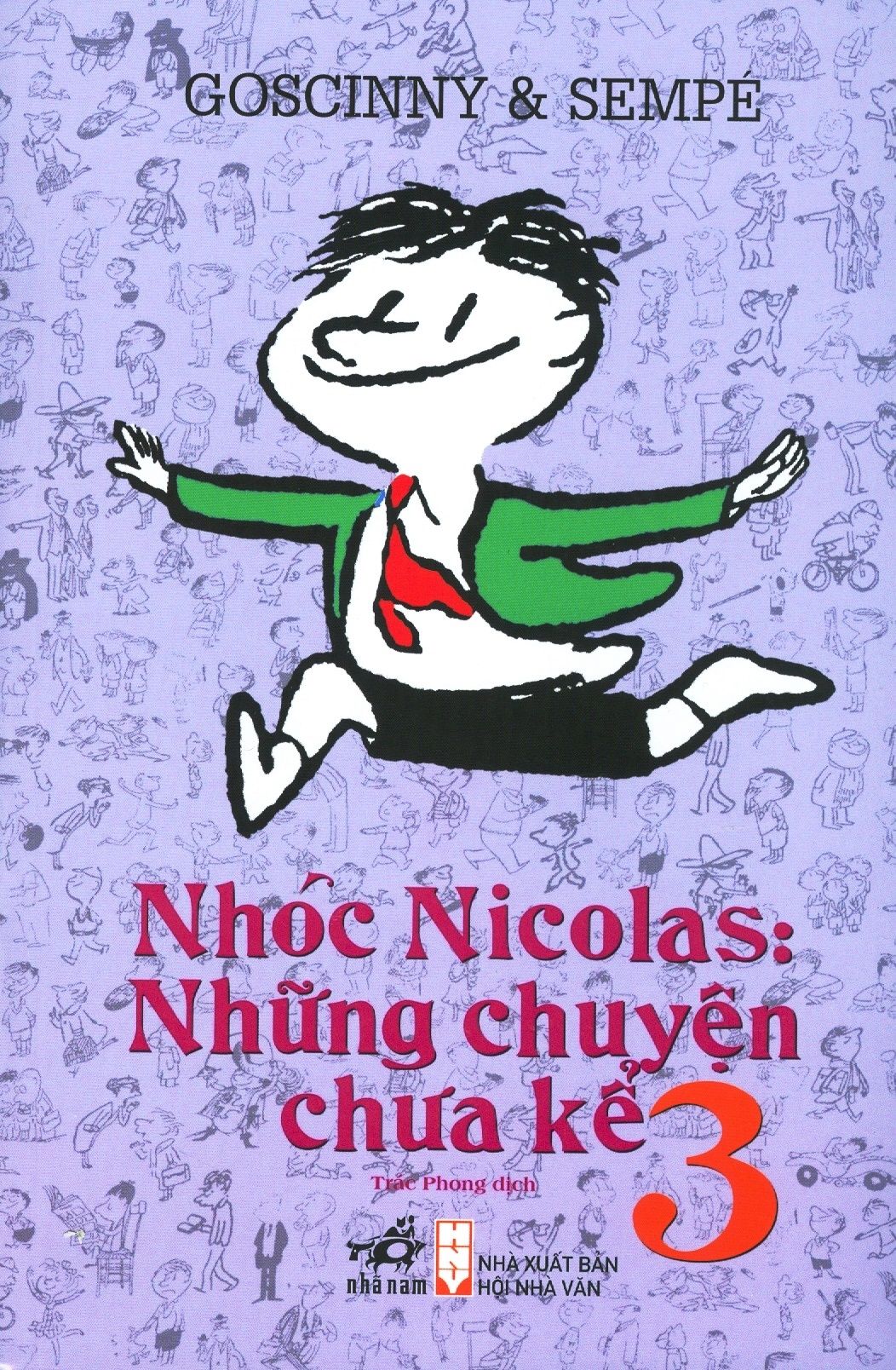  Nhóc Nicolas: Những Chuyện Chưa Kể - Tập 3 (Tái Bản 2019) 