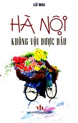 Hà Nội Không Vội Được Đâu