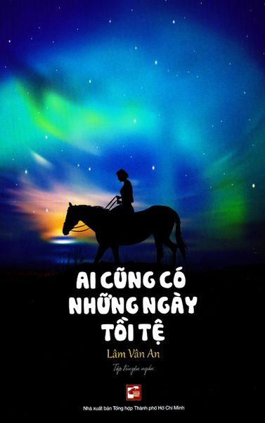 Ai Cũng Có Những Ngày Tồi Tệ - NXBTH TPHCM