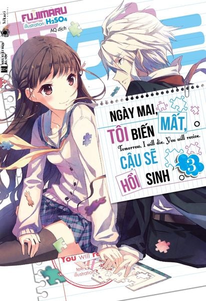 Ngày Mai, Tôi Biến Mất, Cậu Sẽ Hồi Sinh - Tập 3 (Tặng Kèm Postcard Bế Hình - Số Lượng Có Hạn)