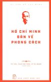  Hồ Chí Minh Bàn Về Phong Cách 