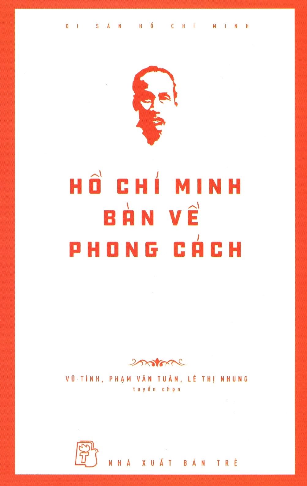  Hồ Chí Minh Bàn Về Phong Cách 