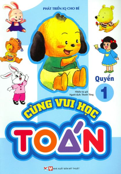Cùng Vui Học Toán - Quyển 1 - Tân Việt