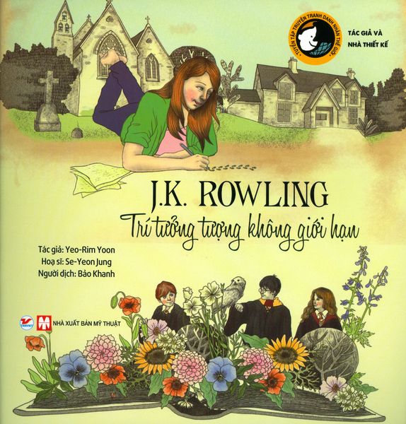 J.K. Rowling - Trí Tưởng Tượng Không Giới Hạn - Tân Việt