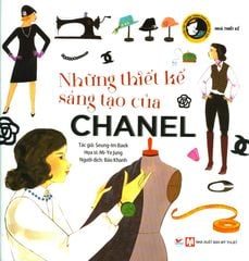 Những Thiết Kế Sáng Tạo Của Chanel