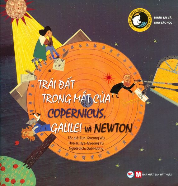 Trái Đất Trong Mắt Của Copernicus, Galilei Và Newton