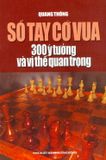  Sổ Tay Cờ Vua - 300 Ý Tưởng Và Vị Thế Quan Trọng 