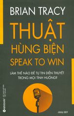 Thuật Hùng Biện (Tái Bản 2019)