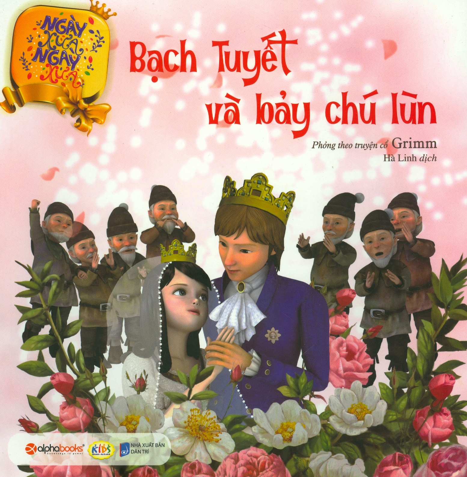 Ngày Xửa Ngày Xưa - Bạch Tuyết Và Bảy Chú Lùn (Tái Bản 2018)