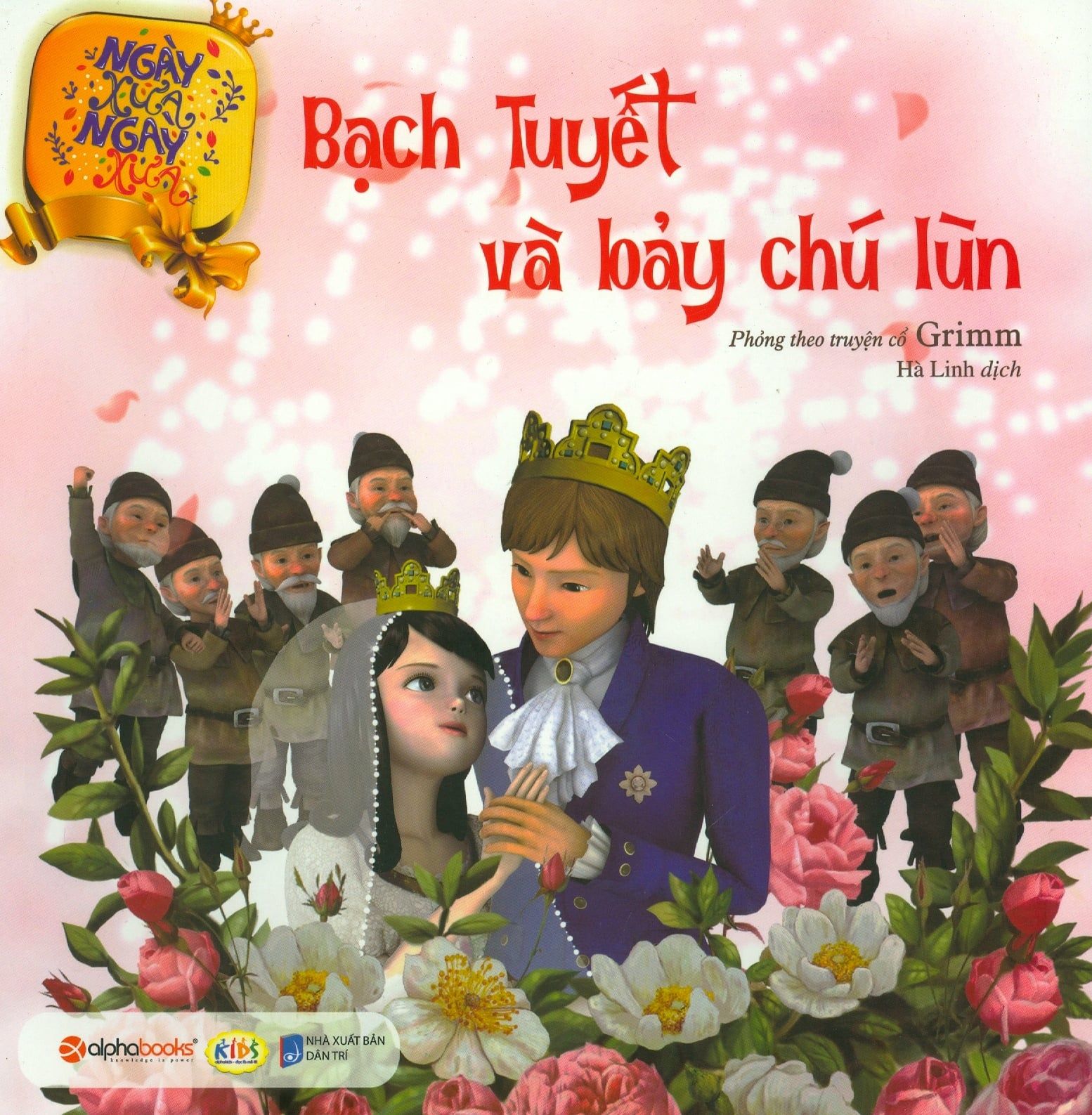  Ngày Xửa Ngày Xưa - Bạch Tuyết Và Bảy Chú Lùn (Tái Bản 2018) 