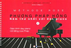 Phương Pháp Hồng - Năm Thứ Nhất Với Đàn Piano - Tập 1 (Tái Bản 2019)