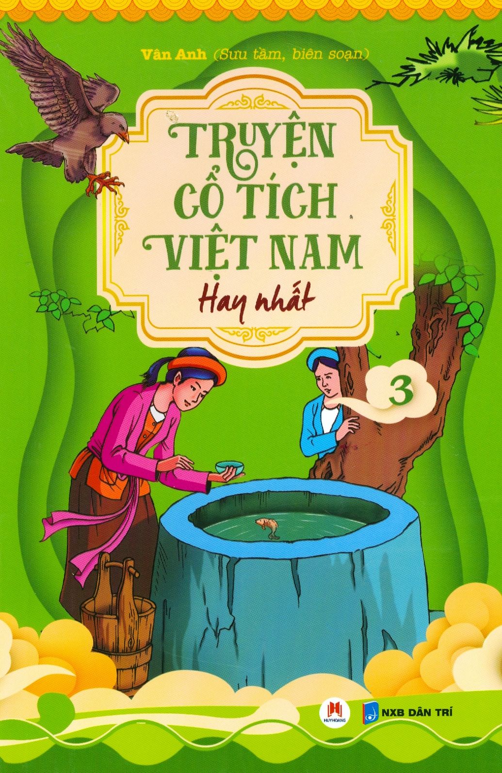  Truyện Cổ Tích Việt Nam Hay Nhất - Tập 3 (Tái Bản 2019) 