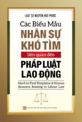 Các Biểu Mẫu Nhân Sự Khó Tìm Liên Quan Đến Pháp Luật Lao Động (Song Ngữ)