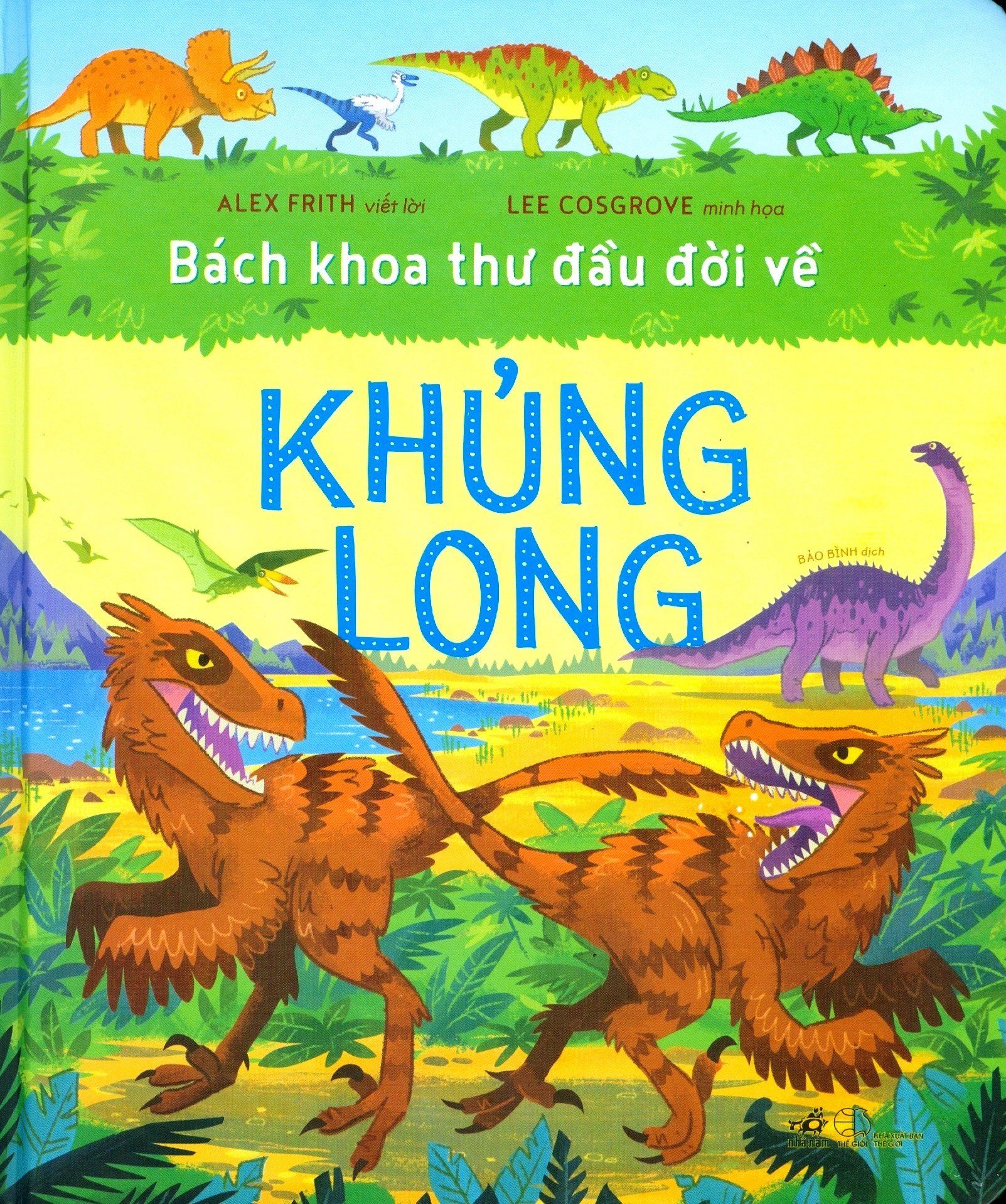  Bách Khoa Thư Đầu Đời Về Khủng Long 