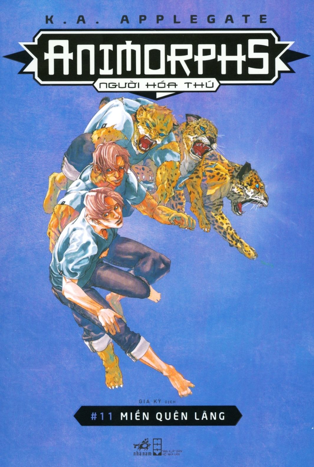  Animorphs - Người Hóa Thú - Tập 11: Miền Quên Lãng 