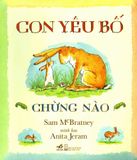  Con Yêu Bố Chừng Nào (Tái Bản 2018) 