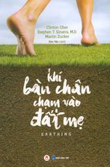 Khi Bàn Chân Chạm Vào Đất Mẹ