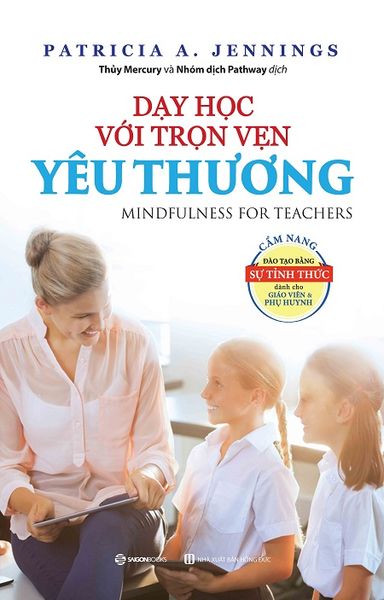 Dạy Học Với Trọn Vẹn Yêu Thương