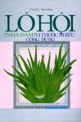 Lô Hội (Nha Đam) Vị Thuốc Nhiều Công Dụng