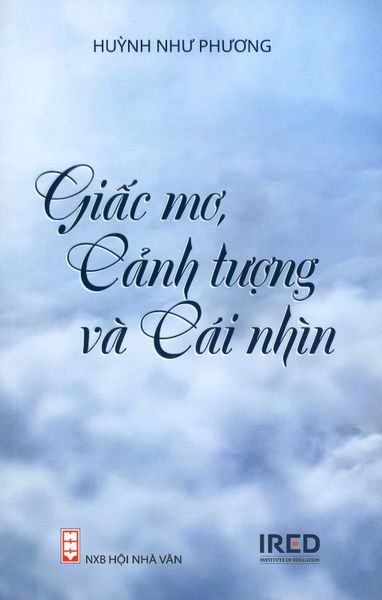 Giấc Mơ, Cảnh Tượng Và Cái Nhìn - IRED