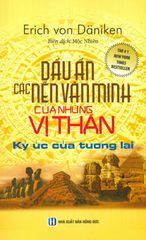 Dấu Ấn Các Nền Văn Minh Của Những Vị Thần