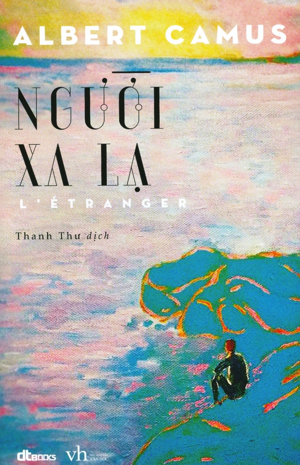  Người Xa Lạ (Bìa Mềm) - Tái Bản 2019 