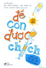 Để Con Được Chích